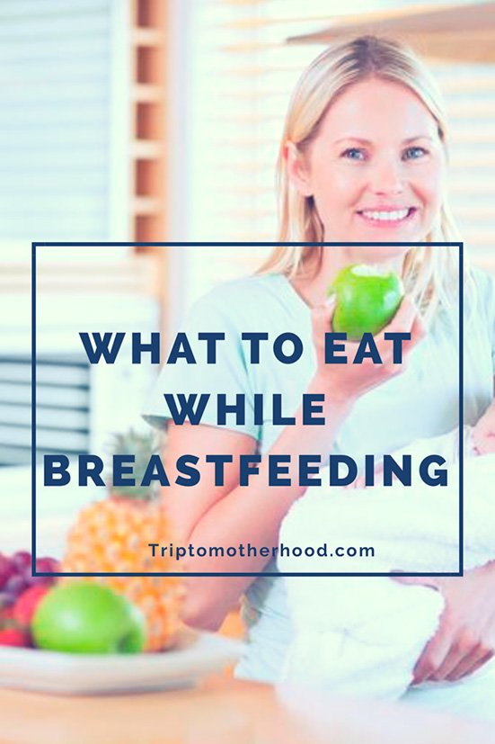 what to eat when breastfeeding