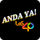 Anda Ya - Los 40 Download on Windows