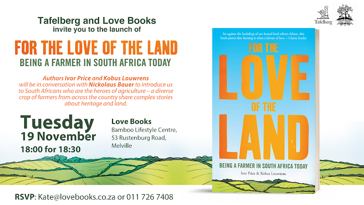 'For the Love of the Land' contains stories of SA farming's unsung heroes.