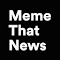 Item logo image for Meme That News