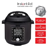 Nồi Áp Suất Điện Đa Năng Instant Pot Pro 10 Trong 1, 5.7L - Bảo Hành Chính Hãng 12 Tháng