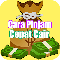 Cara Mudah Pinjam Uang Cepat Cair