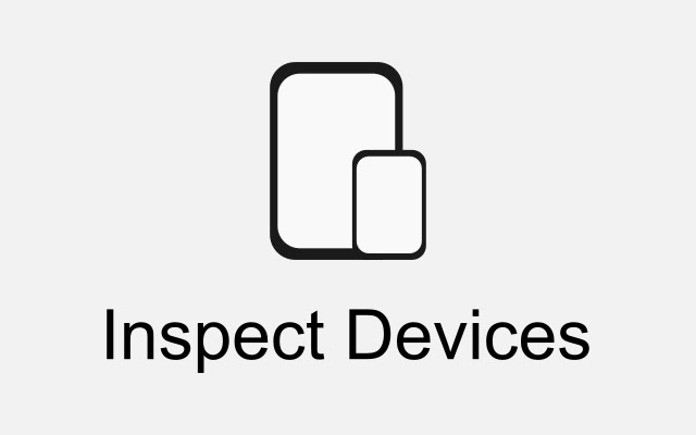 Inspect Devices chrome extension