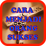 Cover Image of Download Tips Cara Menjadi Orang Sukses 1.1.2 APK