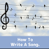 HOW TO WRITE A SONG1.0