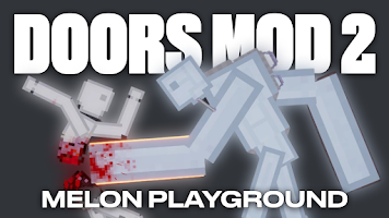 Doors Mod 2 Melon Playground for Android - Free App Download