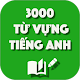 3000 từ vựng Tiếng Anh thông dụng Download on Windows