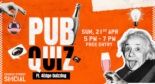 Pub Quiz Ft. 4Edge Quizzing | Church Street SOCIAL