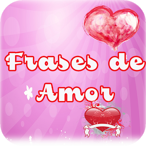 Download Frases de Amor For PC Windows and Mac