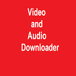 Video and Audio Downloader Apk