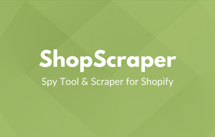 ShopScraper - Spy Tool & Scraper for Shopify small promo image