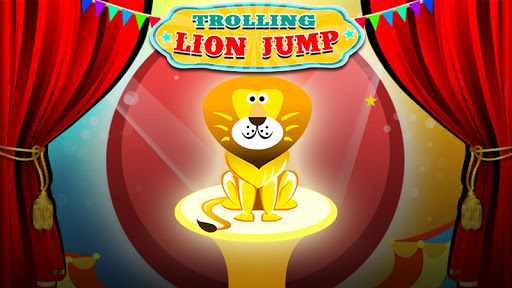 Trolling Lion Jump