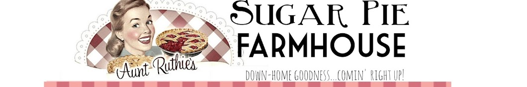 Sugar Pie Farmhouse Banner