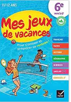 Mes jeux de vacances - 6e vers la 5e