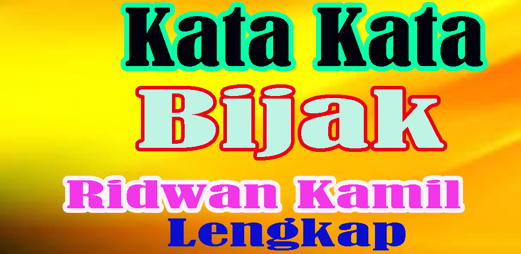 Download Kata Kata Bijak Ridwan Kamil Lengkap 2018 Apk Latest