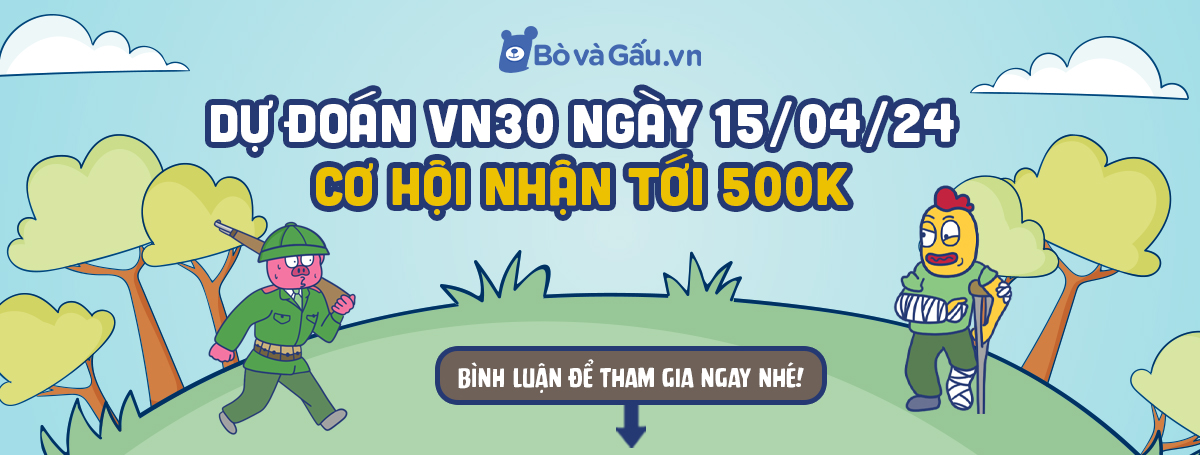 Dự đoán VN30 ngày 15/04/2024, CƠ HỘI NHẬN TỚI 500K tại đây 👇