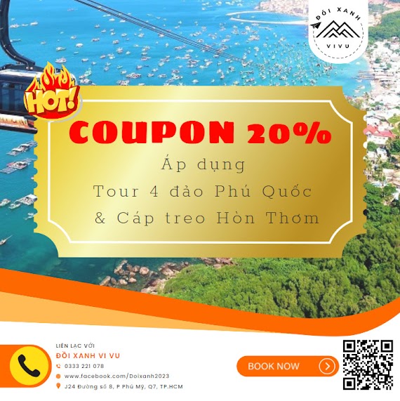 [Coupon Giảm Ngay 20%] Áp Dụng Cho Tour 4 Đảo Phú Quốc & Cáp Treo Hòn Thơm