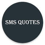 Cover Image of ダウンロード SMS Quotes collection - SMS status & saying 1.0 APK
