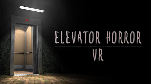 Elevator Horror VR