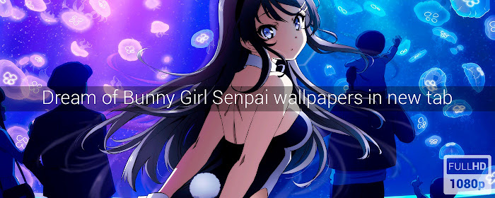 Dream of Bunny Girl Senpai Wallpapers New Tab marquee promo image