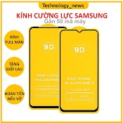 Kính Cường Lực Samsung Full Màn 9D A12, A02S, A02, M02, A32, A52, A31, A51, M21, A21S, A01, A71, M51, A50, A50S, A22, A30S, A70/A20S/A11