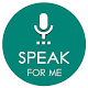 Download Speak For Me - Text to Speech Free For PC Windows and Mac