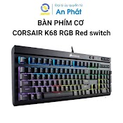 [Mã 1212Elsale0 Giảm 5% Đơn 400K] Bàn Phím Cơ Corsair K68 Rgb Red Switch