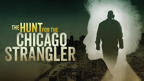 The Hunt for the Chicago Strangler thumbnail