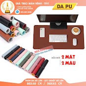 Tấm Lót Bàn Di Chuột Cỡ Lớn - Thảm Da Trải Bàn Làm Việc Deskpad - Lót Chuột Mouse Pad Bằng Da Pu - Nhiều Màu Lựa Chọn