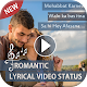 Download My Photo Romantic Lyrical Video Status Maker For PC Windows and Mac 1.3