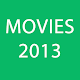 Download MOVIES 2013 For PC Windows and Mac 1.0