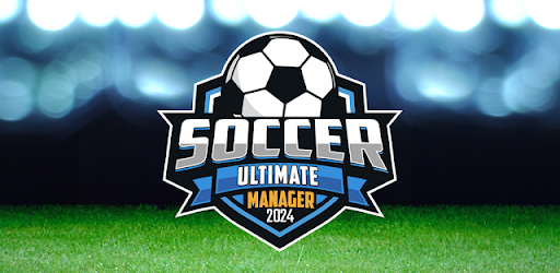 Ultimate Soccer Manager 2024