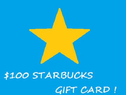 Get A $100 Starbucks Gift Card