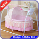 Download Design A Baby Bed For PC Windows and Mac