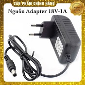 Nguồn Adapter 18V - 1A / 18V - 2A