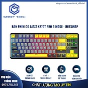 Bàn Phím Ajazz K870T Pro Hotswap Led Rgb 3 Mode Kết Nối Bluetooth 5.0/2.4G/Loại C Có Dây Cơ Chơi Game Win/Macos/Ios