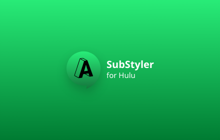 Hulu SubStyler : customize subtitles small promo image