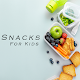 Download Easy & Quick Snacks For Kids (Offline) For PC Windows and Mac 1.0