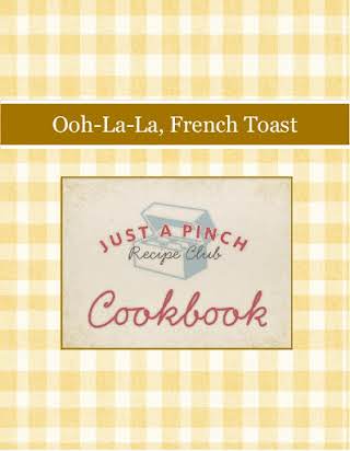 Ooh-La-La, French Toast