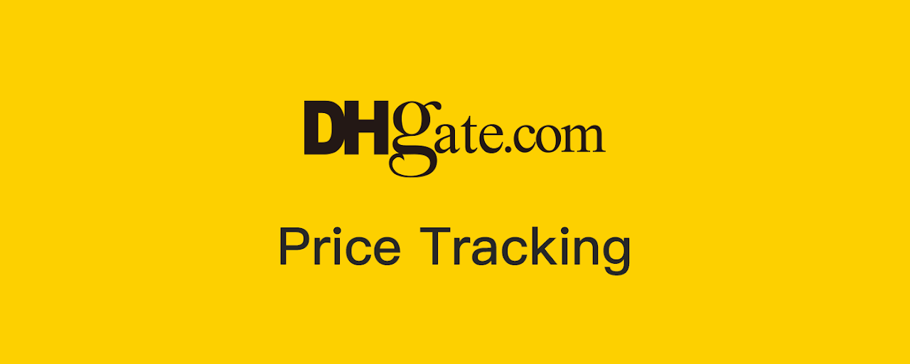 Price Tracker for DHgate Preview image 2