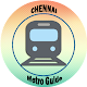 Download Chennai Metro Guide For PC Windows and Mac 1.0