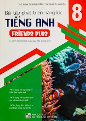 Bài Tập Phát Triển Năng Lực Tiếng Anh 8 (Dùng Kèm Friends Plus)