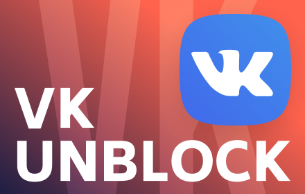 VK UnBlock. Works fast. small promo image