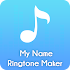 My Name Ringtone Maker2.0