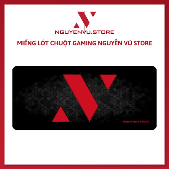 Miếng Lót Chuột Gaming Nguyễn Vũ Store - Size Xxl 90X40 Cm - Hàng Chính Hãng