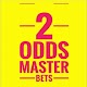 Download 2 ODDS MASTER BETS For PC Windows and Mac 9.4