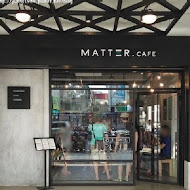 MATTER CAFE