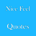 Nice Feel Quotes Quotes