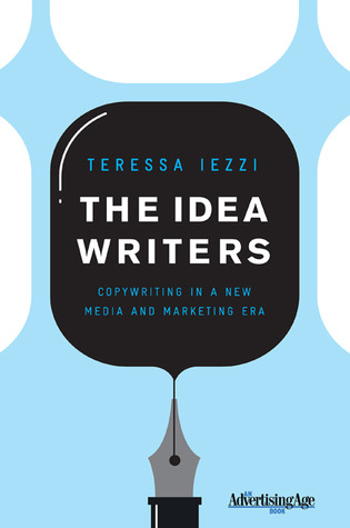 Buku Copywriting berjudul The Idea Writers: Copywriting in a New Media and Marketing Era