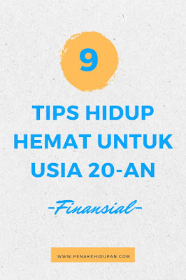 9 Tips Hidup Hemat Untuk Usia 20-an